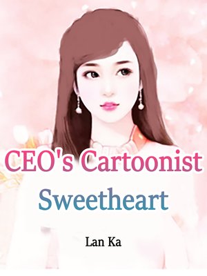 cover image of CEO's Cartoonist Sweetheart